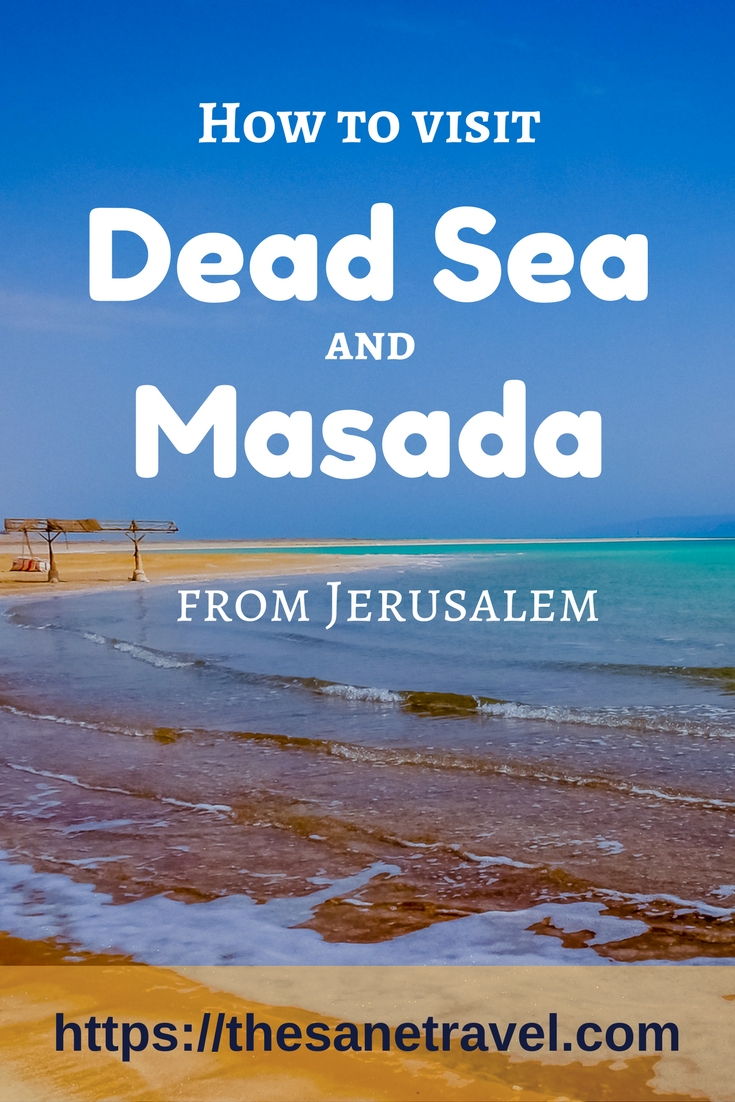 Visiting the Dead Sea and Masada the fortress from Jerusalem might be one of the most memorable moments of your Israel trip. Here is how to do as a day trip from Jerusalem by yourself. #travel #visitIsrael ##traveltips #travelphotography #travelblog