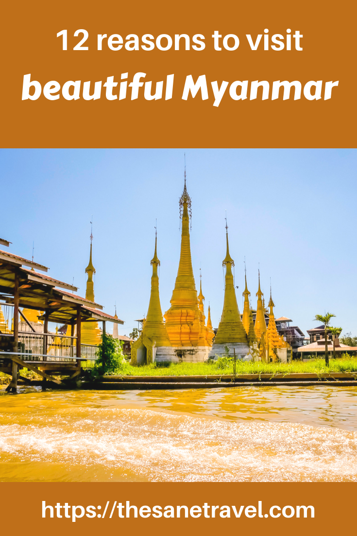 Have you been thinking of travel to Myanmar (Burma)? Is Myanmar safe? What are the most impressive Myanmar tourist attractions? Read about my experience and 12 reasons to visit beautiful Myanmar! #myanmartravel #ismyanmarsafe #myanmartouristatractions #myanmarmustsee #beautifulmyanmar #reasosntovisitmyanmar #travelblog #travelphotography